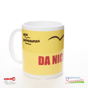 Bremerhaven Mundart »Da nich’ für.« Kaffeepott