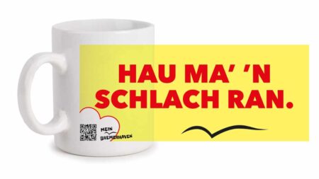 Bremerhaven Mundart »Hau ma’ ’n Schlach ran.« Kaffeepott Bremerhavenbecher – Bild 1