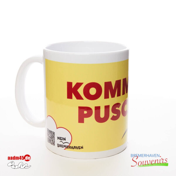 Bremerhaven Mundart »Komm inne Puschen!« Kaffeepott