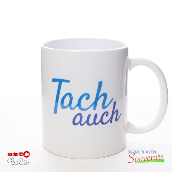 Bremerhaven »Tach auch« Kaffeepott